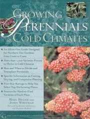 Cover of: Growing perennials in cold climates by Mike Heger