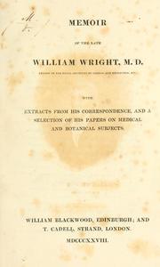 Cover of: Memoir of the late William Wright, M. D. by Wright, William