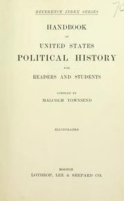 Cover of: Handbook of the United States political history for readers and students