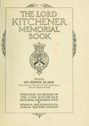 Cover of: The Lord Kitchener memorial book by Le Bas, Hedley Francis Sir