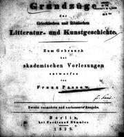 Cover of: Grundz©·uge der griechischen und r©·omischen Litteratur- und Kuntsgeschichte: zum Gebrauch bei akademischen Vorlesungen entworfen