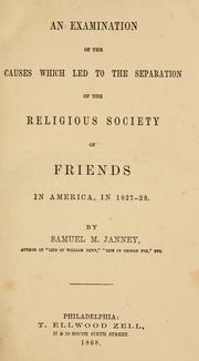 Cover of: examination of the causes which led to the separation of the Religious Society of Friends in America, in l827-28