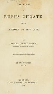 Cover of: The works of Rufus Choate: with a memoir of his life.