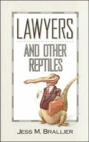 Cover of: Lawyers & other reptiles by Jess M. Brallier