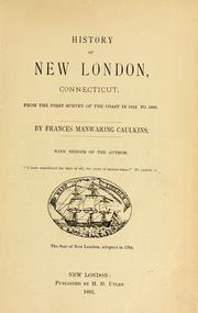 History of New London, Connecticut by Frances Manwaring Caulkins