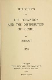 Cover of: Reflections on the formation and the distribution of riches
