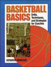 Cover of: Basketball basics by Howard Marcus