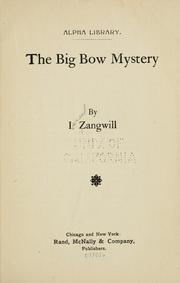 Cover of: The big bow mystery by Israel Zangwill