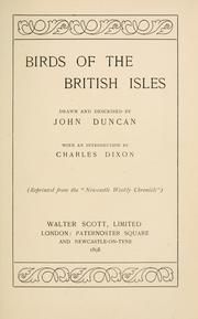 Cover of: Birds of the British Isles by Duncan, John of Newcastle upon Tyne.