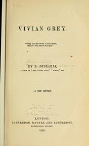 Vivian Grey by Benjamin Disraeli