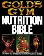 Cover of: Gold's Gym nutrition bible