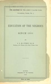 Cover of: Education of the Negroes since 1860