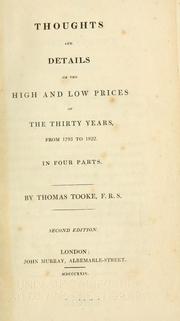 Cover of: Thoughts and details on the high and low prices of the thirty years, from 1793 to 1822 ...