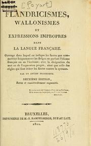 Cover of: Flandricismes, wallonismes et expressions impropres dans la langue française. by abbé Poyart