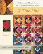 Cover of: A Fine Line : Techniques and Inspirations for Creating the Quilting Design