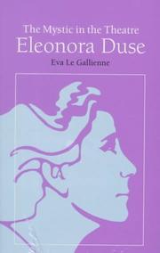 Cover of: The mystic in the theatre: Eleonora Duse