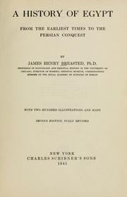 Cover of: A history of Egypt from the earliest times to the Persian conquest by James Henry Breasted