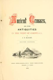Cover of: Ancient crosses and other antiquities in the west of Cornwall. by John Thomas Blight