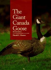 The giant Canada goose by Harold C. Hanson