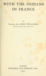Cover of: With the Indians in France by Willcocks, James Sir