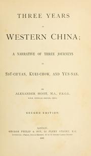 Cover of: Three years in western China by Hosie, Alexander Sir