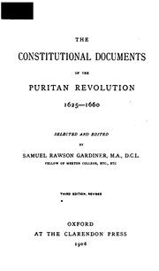 Cover of: The constitutional documents of the Puritan revolution, 1625-1660