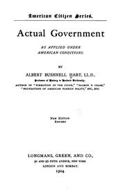 Cover of: Actual government as applied under American conditions.
