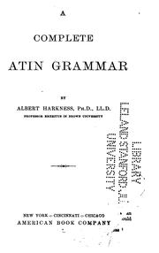 Cover of: A complete Latin grammar