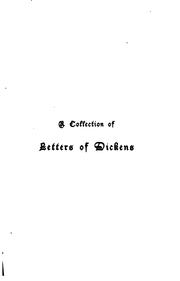 Book: A collection of letters of Dickens By Charles Dickens