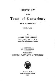 History of the town of Canterbury, New Hampshire, 1727-1912 by James Otis Lyford