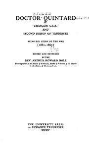 Cover of: Doctor Quintard, chaplain C. S. A. and second bishop of Tennessee by C. T. Quintard