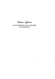 Cover of: Thomas Jefferson as an architect and a designer of landscapes by by William Alexander Lambeth, M.D., and Warren H. Manning.
