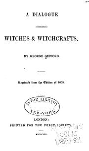 Cover of: A dialogue concerning witches & witchcrafts