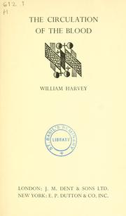 Cover of: An anatomical disquisition on the motion of the heart & blood in animals by Harvey, William