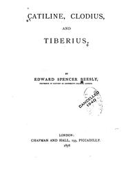 Cover of: Catiline, Clodius, and Tiberius