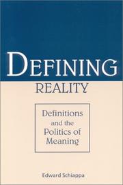 Cover of: Defining Reality: Definitions and the Politics of Meaning (Rhetorical Philosophy & Theory)