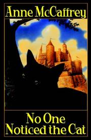 Cover of: No One Noticed The Cat by Anne McCaffrey