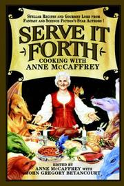 Cover of: Serve It Forth: Cooking With Anne McCaffrey