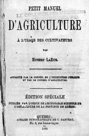 Cover of: Petit manuel d'agriculture à l'usage des cultivateurs