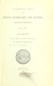 Cover of: Alphabetical index of the births, marriages and deaths, recorded in Providence ..