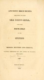 Cover of: Ancient documents relative to the old grist-mill