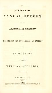 Cover of: Annual report of the American Colonization Society: with the minutes of the annual meeting and of the Board of Directors.