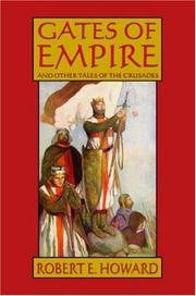 Cover of: Robert E. Howard's Gates Of Empire