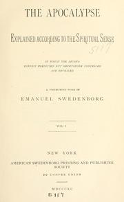 Cover of: The Apocalypse explained according to the spiritual sense by Emanuel Swedenborg
