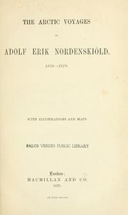 Cover of: The Arctic voyages of Adolf Erik Nordenskiöld.: 1858-1879 ...