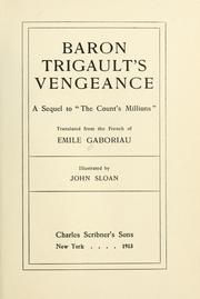 Cover of: Baron Trigault's vengeance: a sequel to "The count's millions,"
