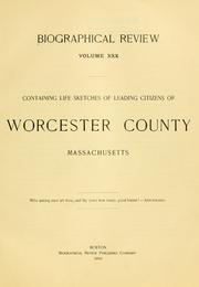 Cover of: Biographical review ...: containing life sketches of leading citizens of Worcester County, Massachusettes ..
