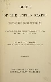 Cover of: Birds of the United States east of the Rocky Mountains by A. C. Apgar