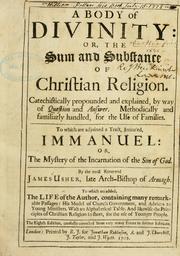 Cover of: A body of divinity,or, The sum and substance of Christian religion ...