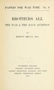 Cover of: Brothers all: the war and the race question
